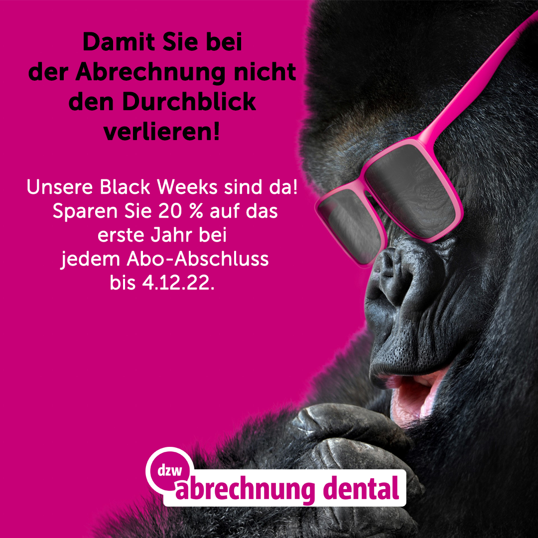 Abrechnung Dental Black Weeks